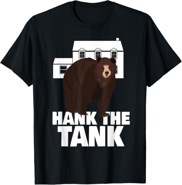 Hank The Tank Not A Vegan Funny Fat Big Bear T-Shirt - Image 2